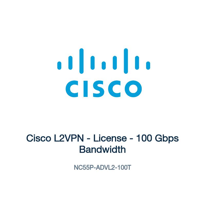 NC55P-ADVL2-100T: Cisco L2VPN - License - 100 Gbps Bandwidth