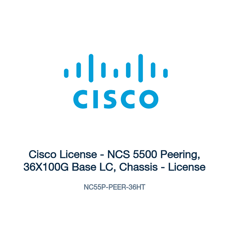 NC55P-PEER-36HT: Cisco License - NCS 5500 Peering, 36X100G Base LC, Chassis - License