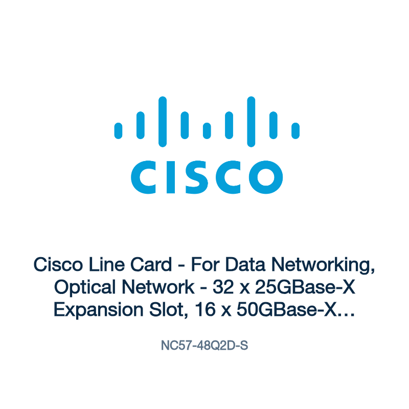 NC57-48Q2D-S: Cisco Line Card - For Data Networking, Optical Network