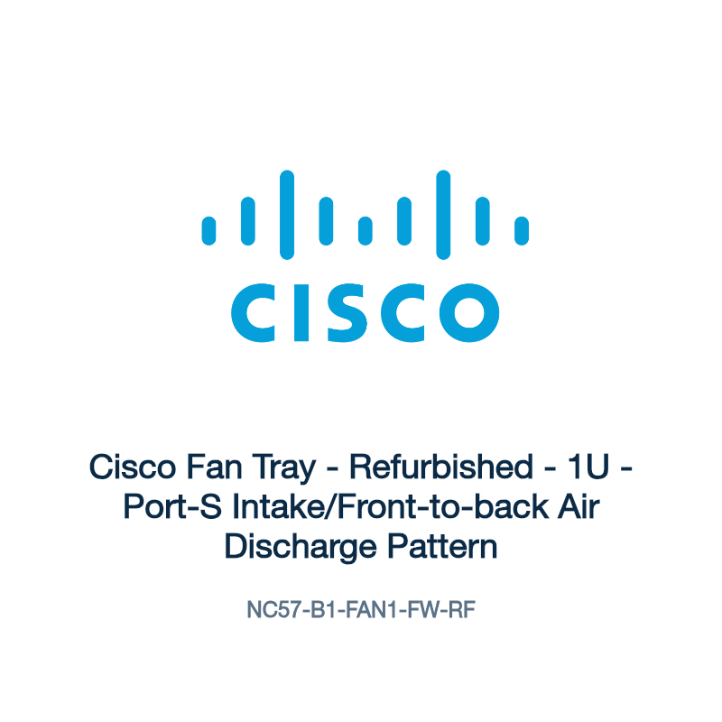 NC57-B1-FAN1-FW-RF: Cisco Fan Tray - Refurbished - 1U