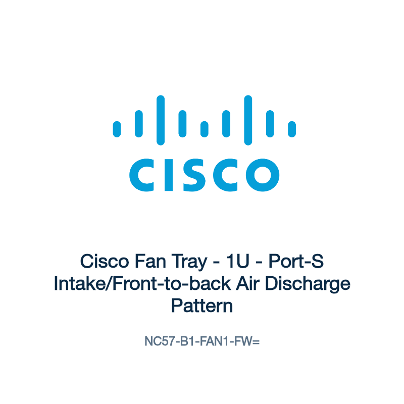 NC57-B1-FAN1-FW=: Cisco Fan Tray - 1U - Port-S Intake/Front-to-back Air Discharge