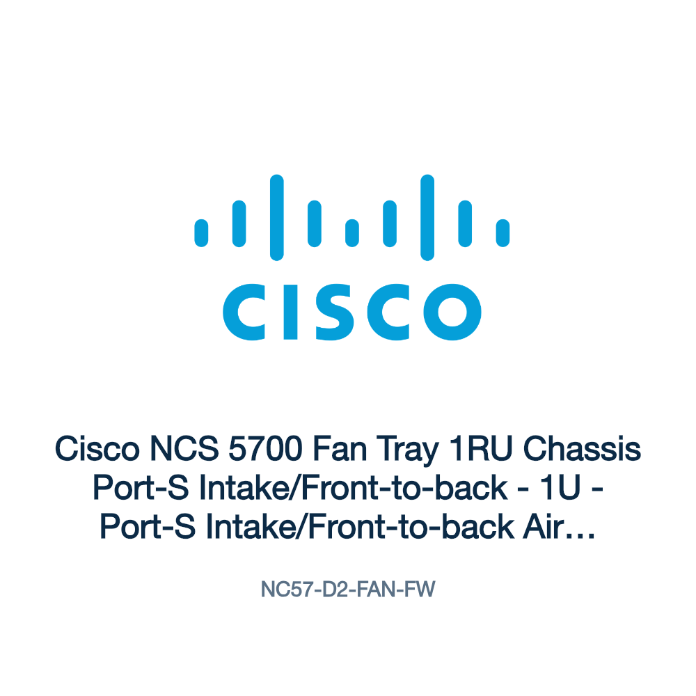 NC57-D2-FAN-FW: Cisco NCS 5700 Fan Tray 1RU Chassis Port-S Intake/Front-to-back