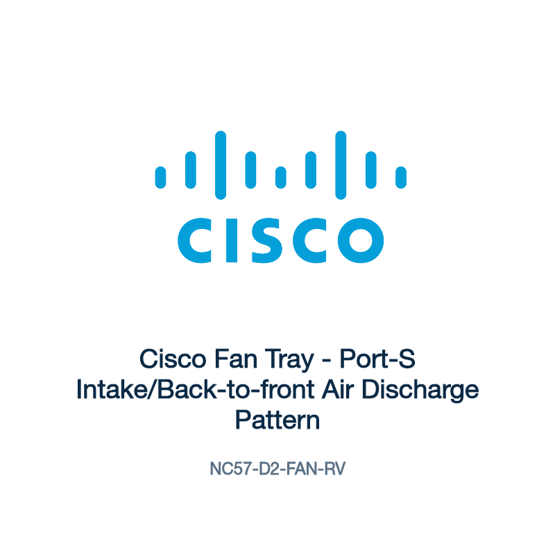 NC57-D2-FAN-RV: Cisco Fan Tray - Port-S Intake/Back-to-front Air Discharge Pattern