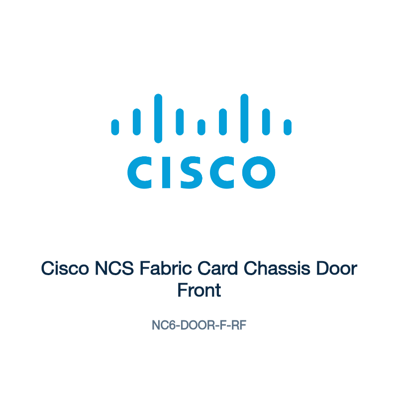 NC6-DOOR-F-RF: Cisco NCS Fabric Card Chassis Door Front