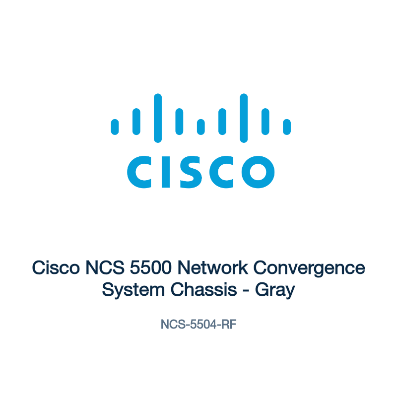 NCS-5504-RF: Cisco NCS 5500 Network Convergence System Chassis