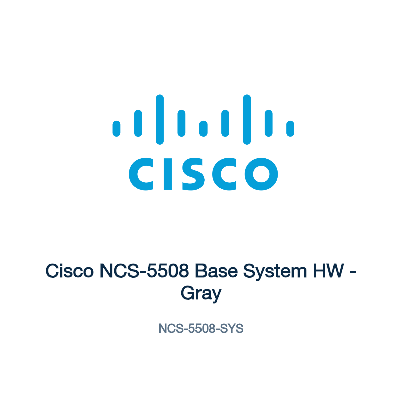 NCS-5508-SYS: Cisco NCS-5508 Base System HW