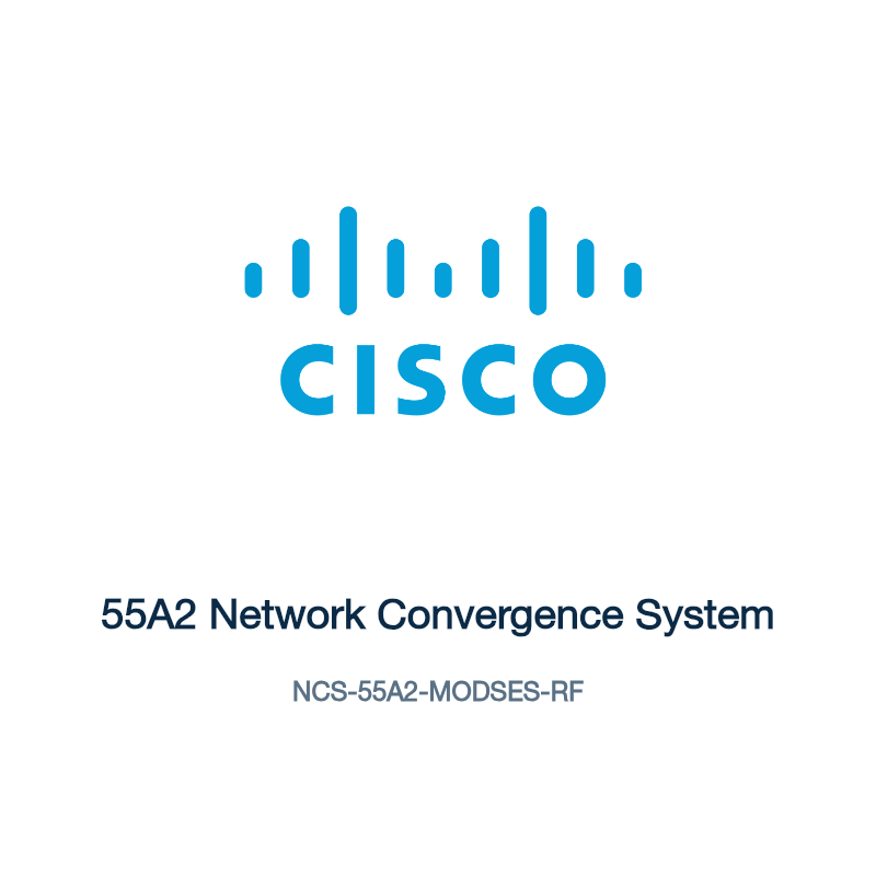 NCS-55A2-MODSES-RF: 55A2 Network Convergence System