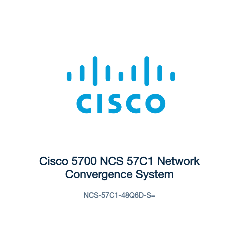 NCS-57C1-48Q6D-S=: Cisco 5700 NCS 57C1 Network Convergence System