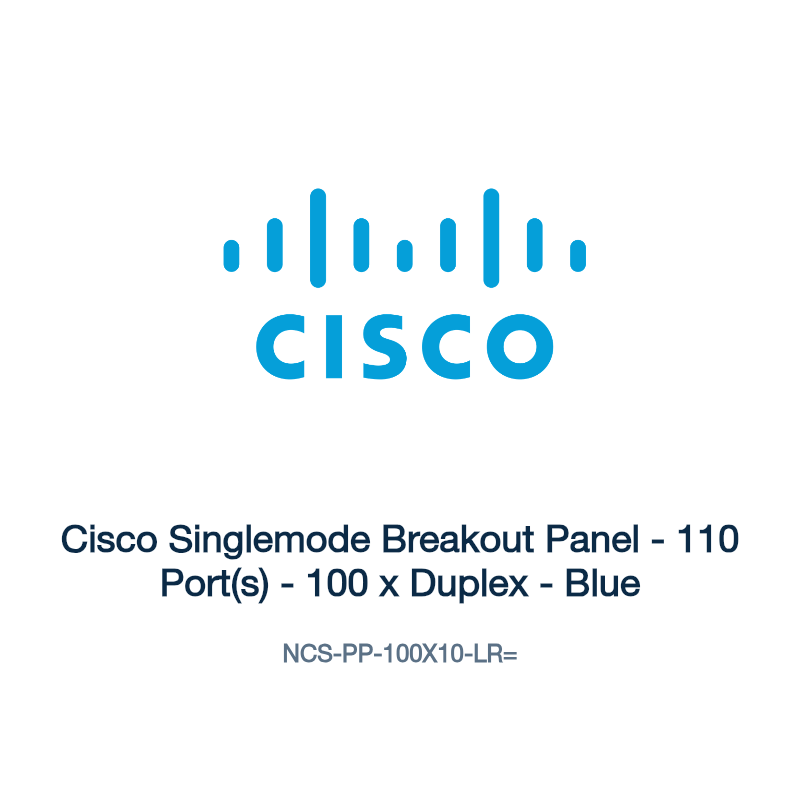 NCS-PP-100X10-LR=: Cisco Singlemode Breakout Panel