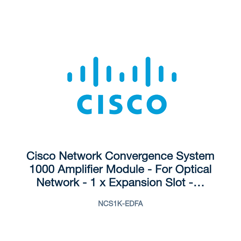 NCS1K-EDFA: Cisco Network Convergence System 1000 Amplifier Module