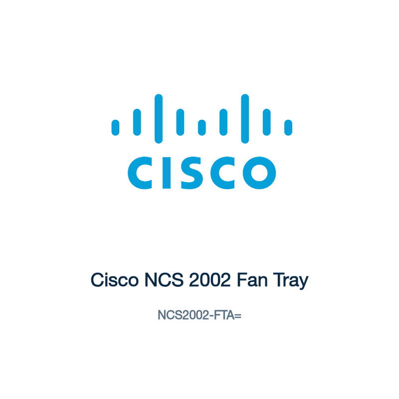 NCS2002-FTA=: Cisco NCS 2002 Fan Tray