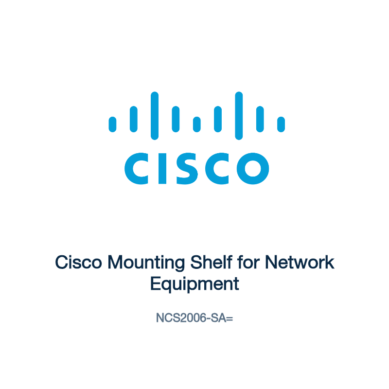 NCS2006-SA=: Cisco Mounting Shelf for Network Equipment