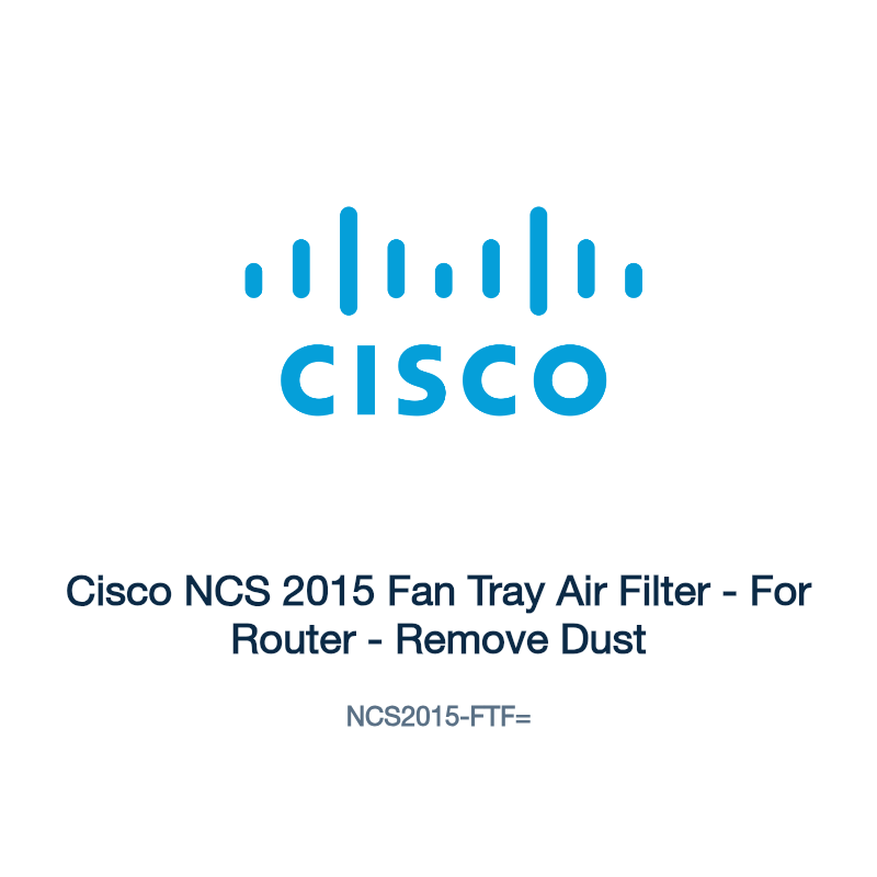 NCS2015-FTF=: Cisco NCS 2015 Fan Tray Air Filter