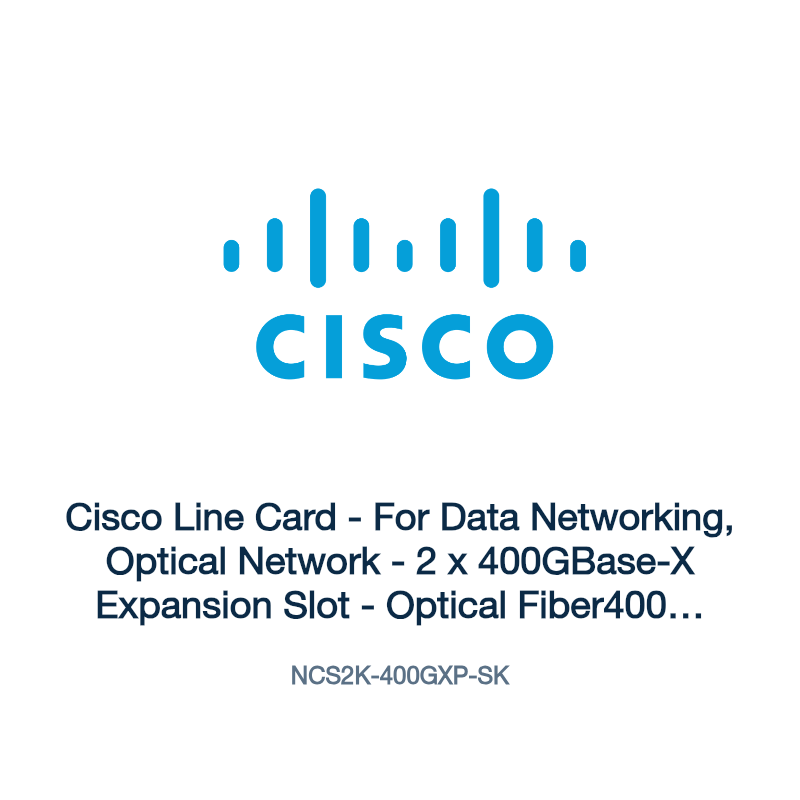 NCS2K-400GXP-SK: Cisco Line Card - For Data Networking, Optical Network