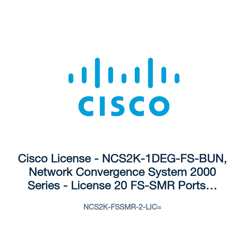 NCS2K-FSSMR-2-LIC=: Cisco License - NCS2K-1DEG-FS-BUN, Network Convergence System 2000
