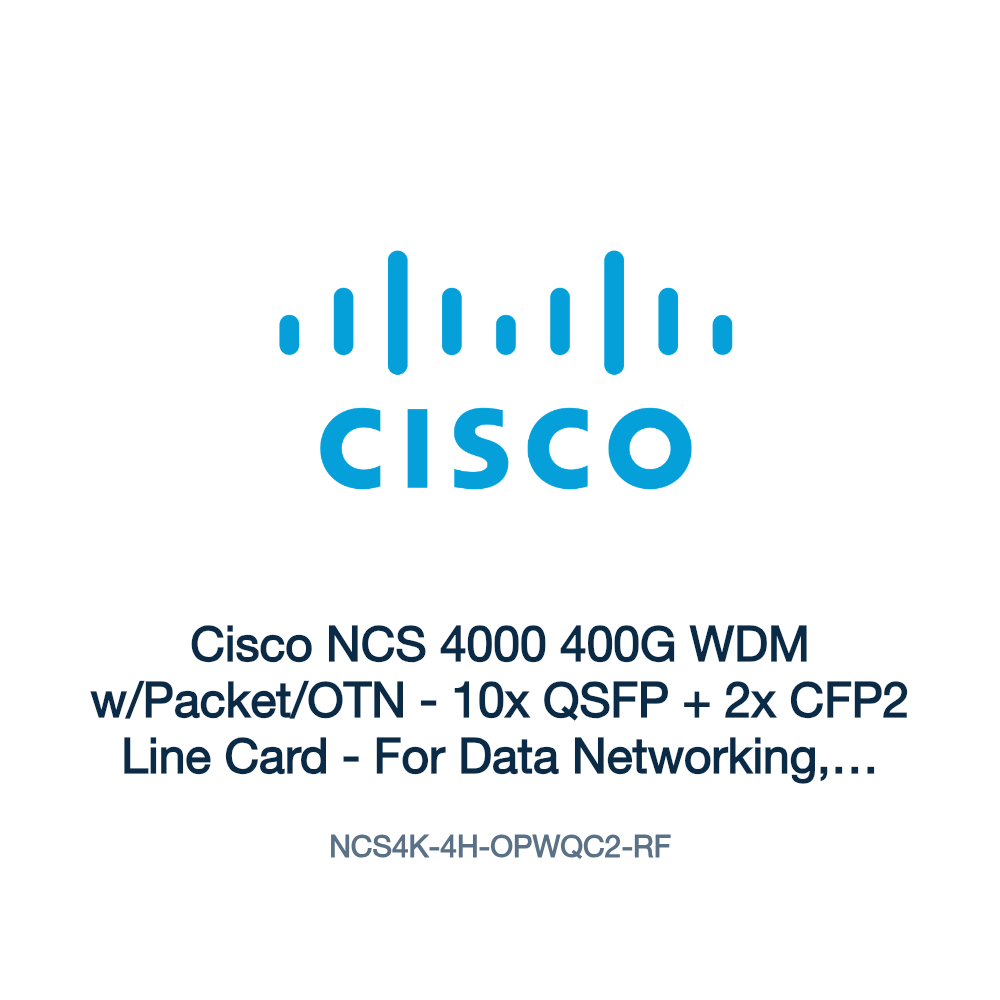 NCS4K-4H-OPWQC2-RF: Cisco NCS 4000 400G WDM w/Packet/OTN