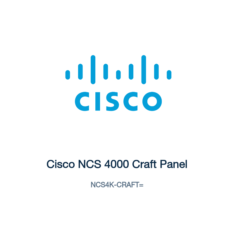 NCS4K-CRAFT=: Cisco NCS 4000 Craft Panel