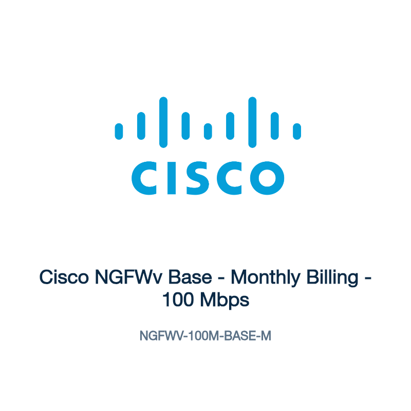 NGFWV-100M-BASE-M: Cisco NGFWv Base