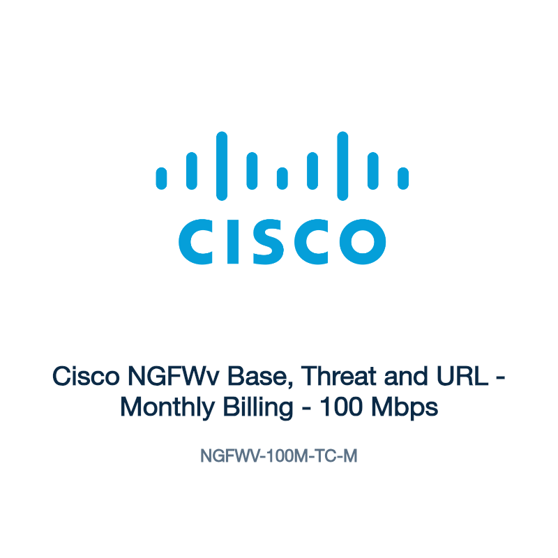 NGFWV-100M-TC-M: Cisco NGFWv Base, Threat and URL
