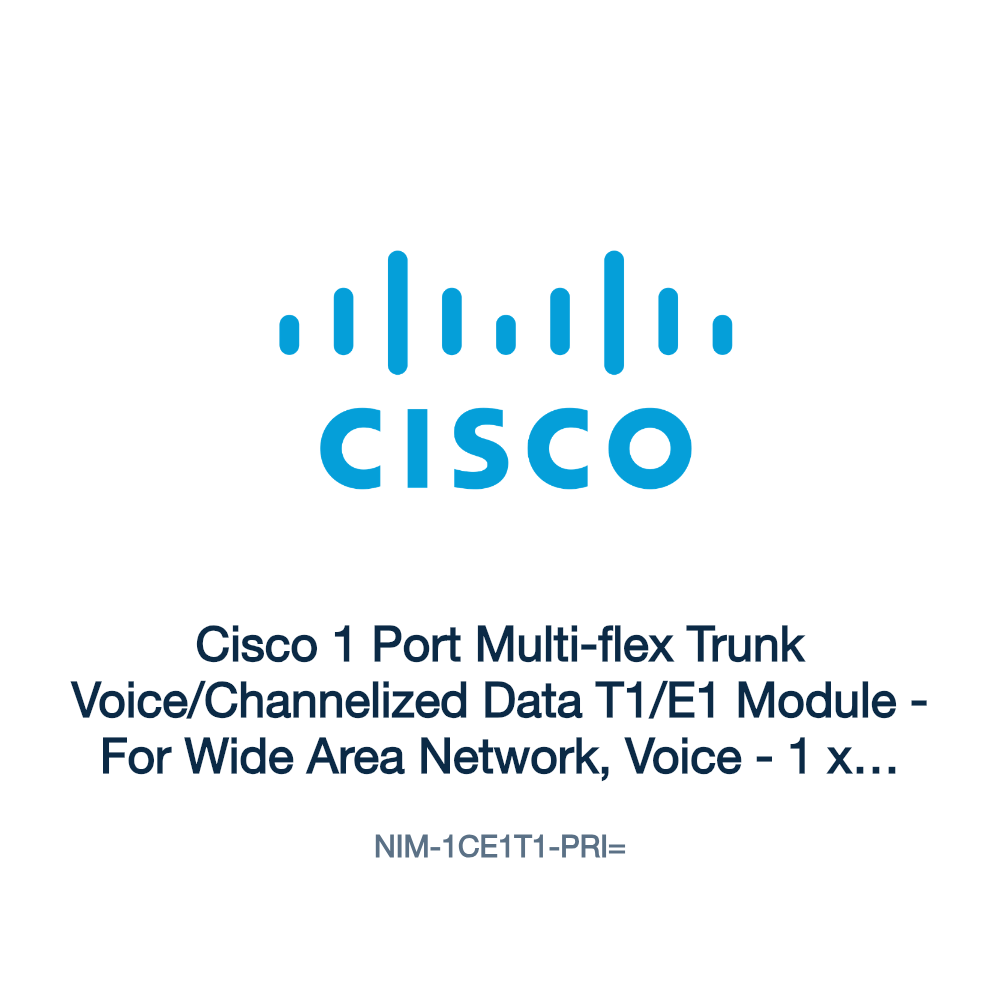 NIM-1CE1T1-PRI=: Cisco 1 Port Multi-flex Trunk Voice/Channelized Data T1/E1 Module