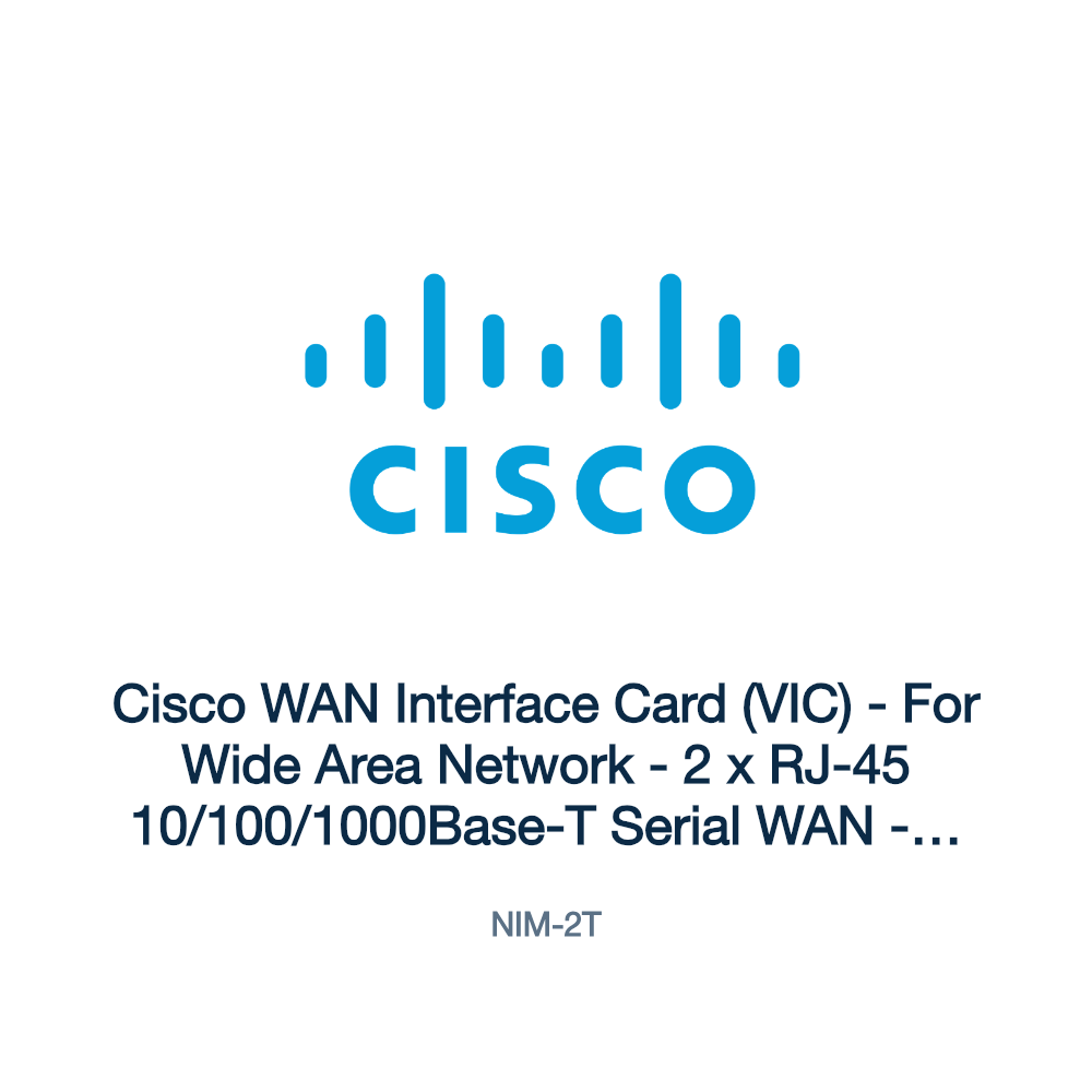 NIM-2T: Cisco WAN Interface Card (VIC)