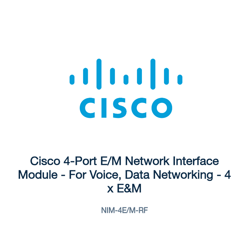 NIM-4E/M-RF: Cisco 4-Port E/M Network Interface Module