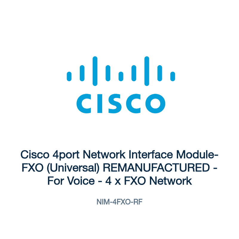 NIM-4FXO-RF: Cisco 4port Network Interface Module- FXO (Universal) REMANUFACTURED