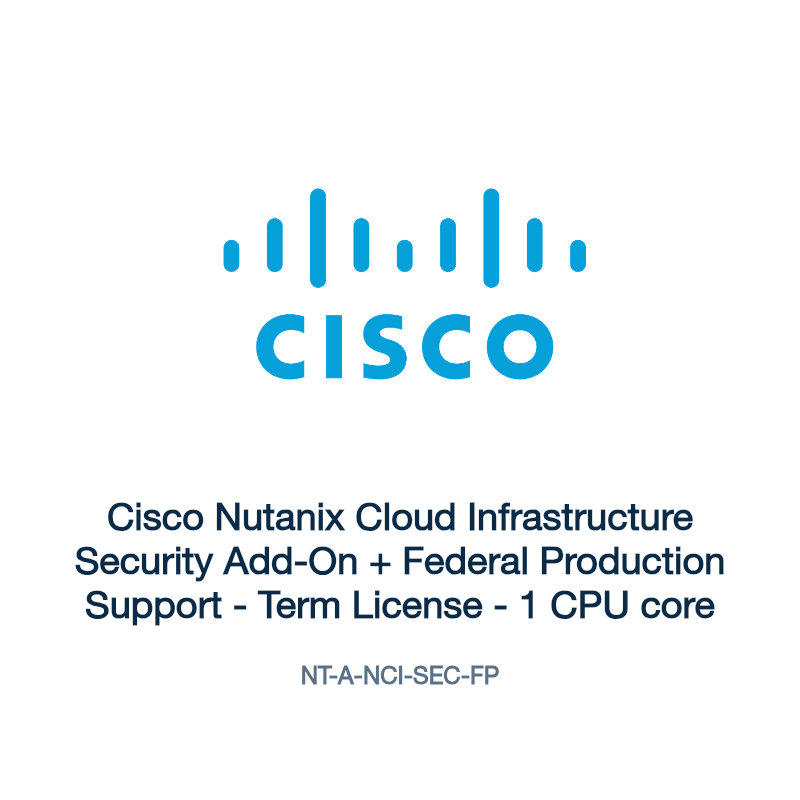 NT-A-NCI-SEC-FP: Cisco Nutanix Cloud Infrastructure Security Add-On + Federal