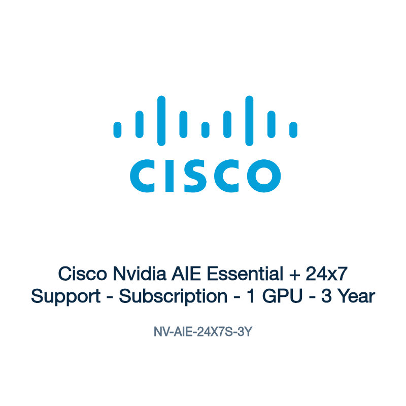 NV-AIE-24X7S-3Y: Cisco Nvidia AIE Essential + 24x7 Support