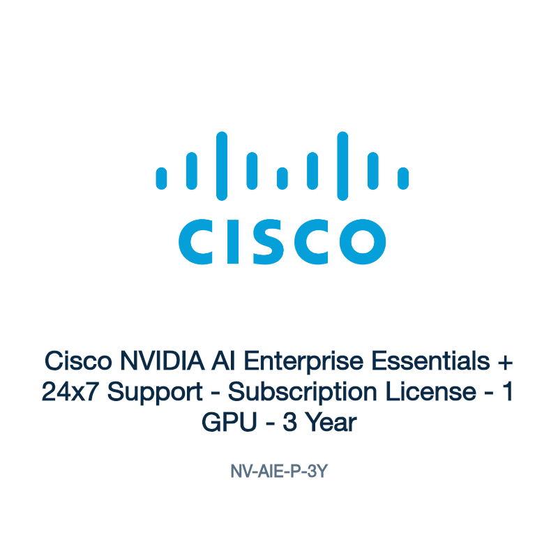 NV-AIE-P-3Y: Cisco NVIDIA AI Enterprise Essentials + 24x7 Support