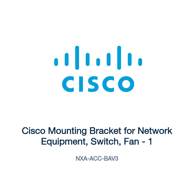 NXA-ACC-BAV3: Cisco Mounting Bracket for Network Equipment, Switch, Fan