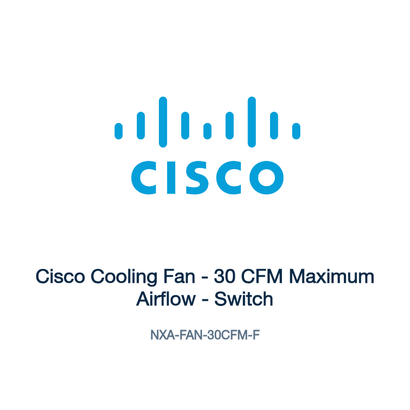 NXA-FAN-30CFM-F: Cisco Cooling Fan