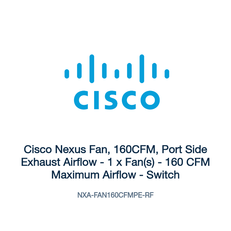 NXA-FAN160CFMPE-RF: Cisco Nexus Fan, 160CFM, Port Side Exhaust Airflow