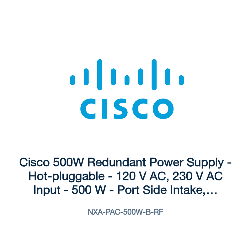 NXA-PAC-500W-B-RF: Cisco 500W Redundant Power Supply