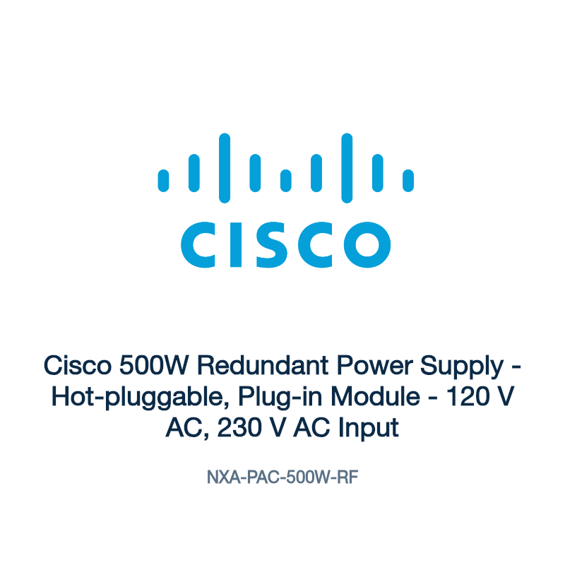 NXA-PAC-500W-RF: Cisco 500W Redundant Power Supply