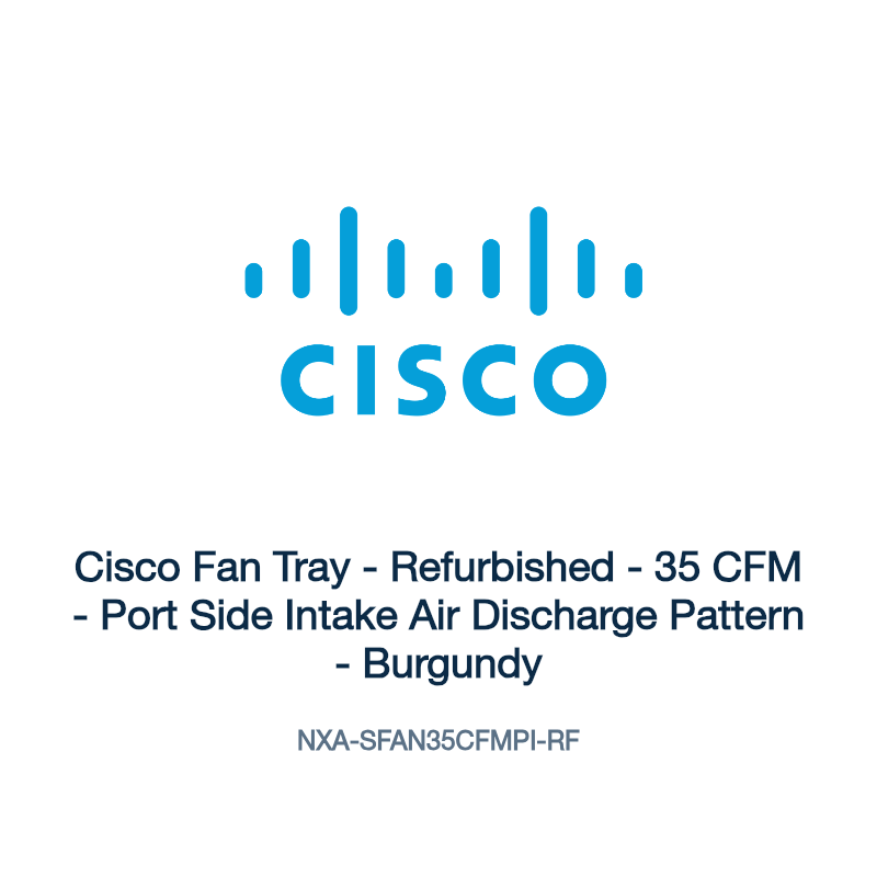 NXA-SFAN35CFMPI-RF: Cisco Fan Tray - Refurbished - 35 CFM