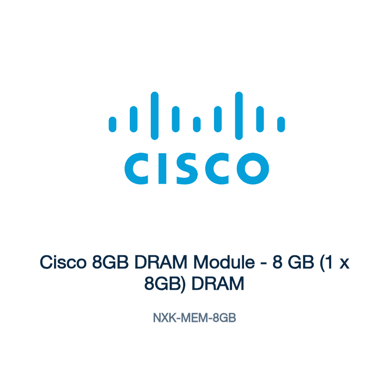 NXK-MEM-8GB: Cisco 8GB DRAM Module