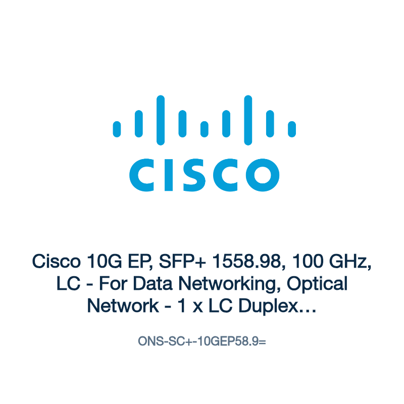 ONS-SC+-10GEP58.9=: Cisco 10G EP, SFP+ 1558.98, 100 GHz, LC