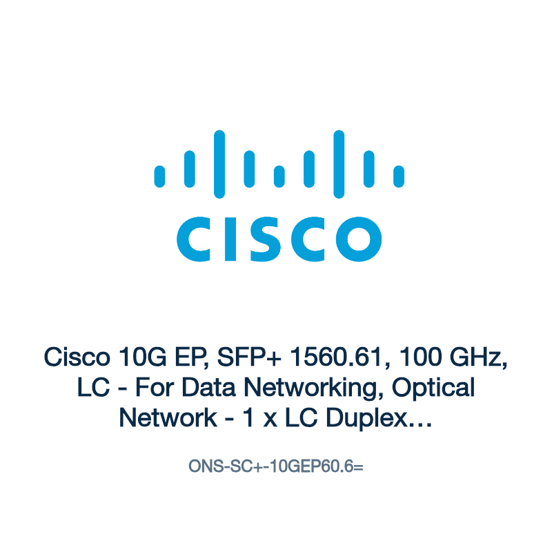 ONS-SC+-10GEP60.6=: Cisco 10G EP, SFP+ 1560.61, 100 GHz, LC