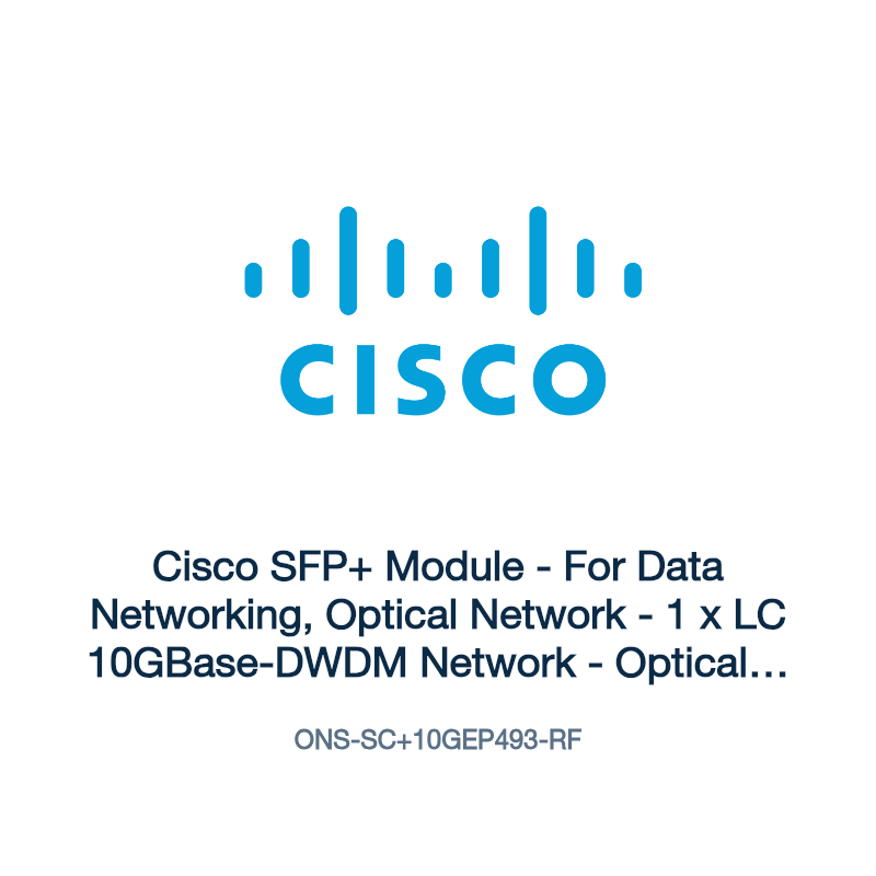 ONS-SC+10GEP493-RF: Cisco SFP+ Module