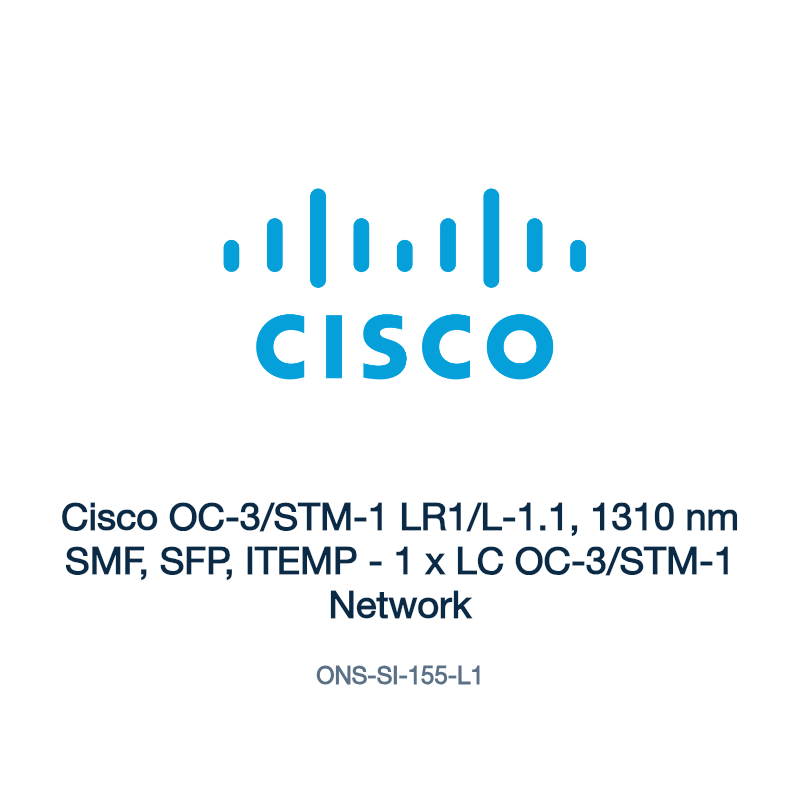 ONS-SI-155-L1: Cisco OC-3/STM-1 LR1/L-1.1, 1310 nm SMF, SFP, ITEMP