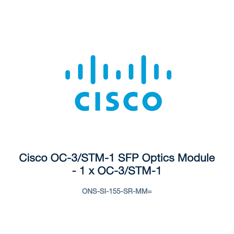 ONS-SI-155-SR-MM=: Cisco OC-3/STM-1 SFP Optics Module