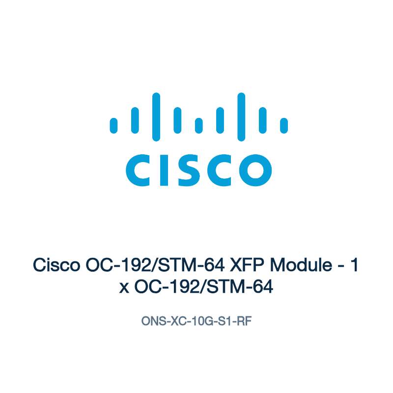 ONS-XC-10G-S1-RF: Cisco OC-192/STM-64 XFP Module