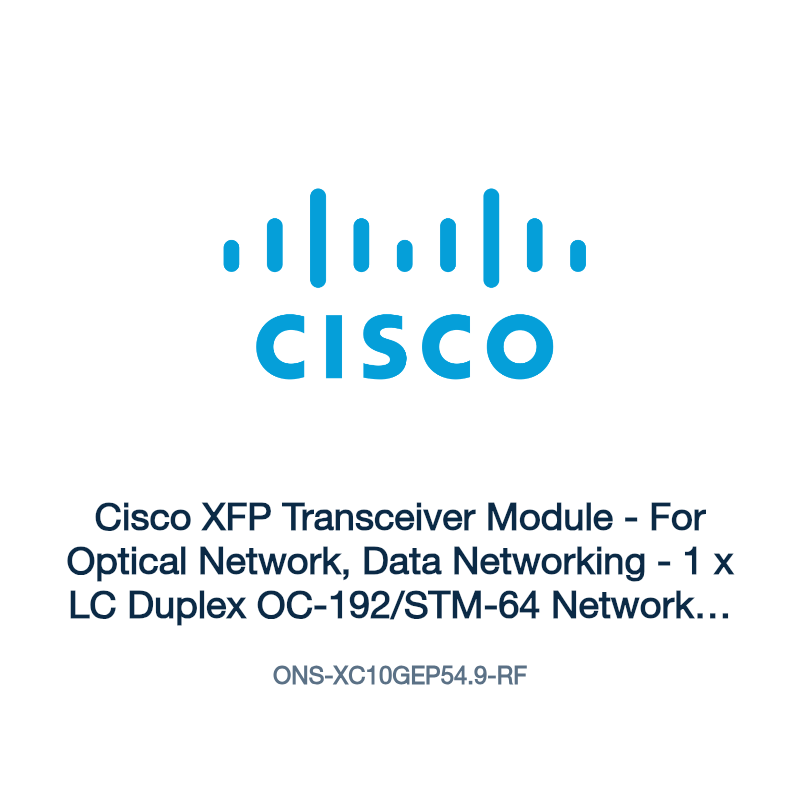ONS-XC10GEP54.9-RF: Cisco XFP Transceiver Module