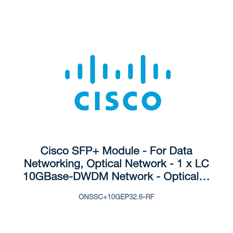 ONSSC+10GEP32.6-RF: Cisco SFP+ Module