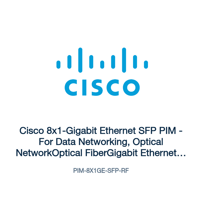 PIM-8X1GE-SFP-RF: Cisco 8x1-Gigabit Ethernet SFP PIM