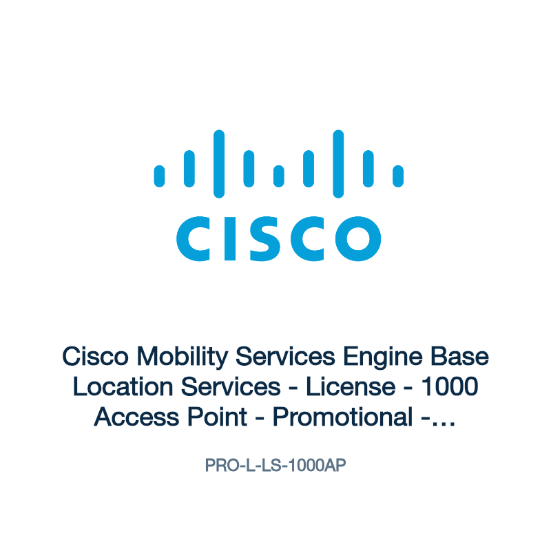 PRO-L-LS-1000AP: Cisco Mobility Services Engine Base Location Services