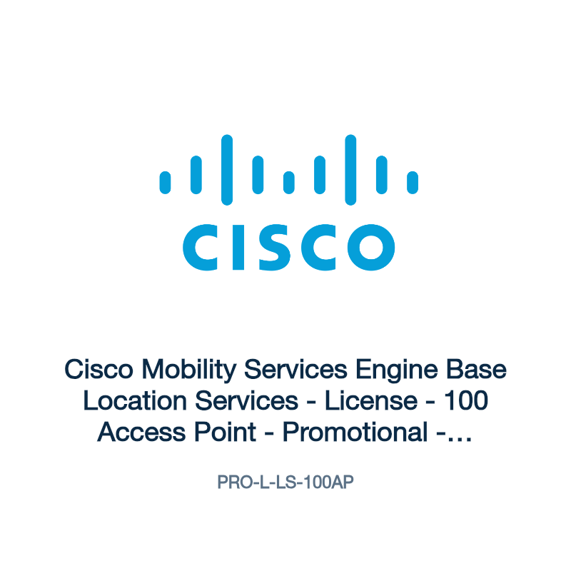 PRO-L-LS-100AP: Cisco Mobility Services Engine Base Location Services