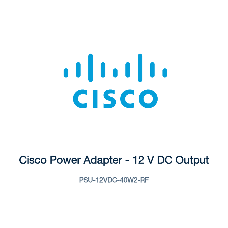 PSU-12VDC-40W2-RF: Cisco Power Adapter