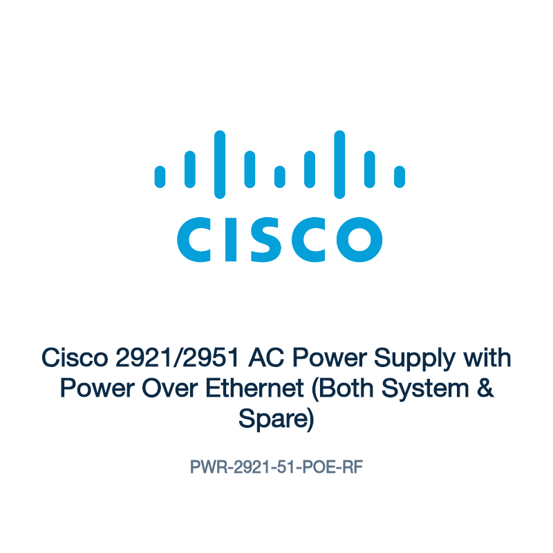PWR-2921-51-POE-RF: Cisco 2921/2951 AC Power Supply with Power Over Ethernet (Both System